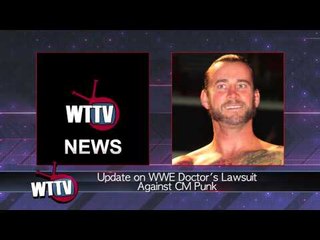 WWE Lawsuit Against CM Punk Going Ahead! Stephanie McMahon on Homosexuality in WWE! - WTTV News
