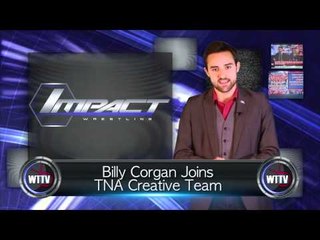 Billy Corgan Signs With TNA! Eric Bischoff Working With GFW! - WTTV News