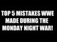 Top 5 Mistakes WWE Made During The Monday Night War! Daily Squash 455!