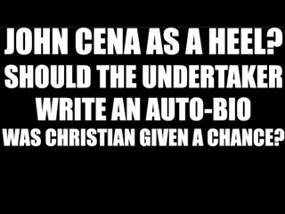 Is John Cena Already a Heel? Should The Undertaker Write an AutoBiography?