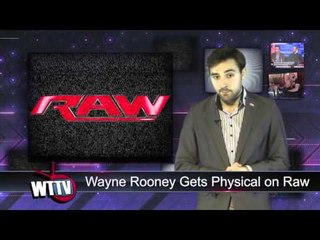 Wayne Rooney Attacks WWE Star! WWE World Title Tournament Details! - WTTV News
