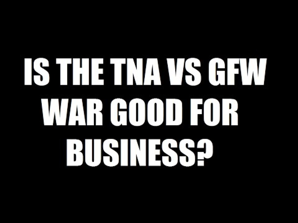 Is The War Between TNA and GFW Good For Business!? Daily Squash 474!