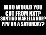 Who would you Cut from NXT? Santino Marella in Hall of Fame?