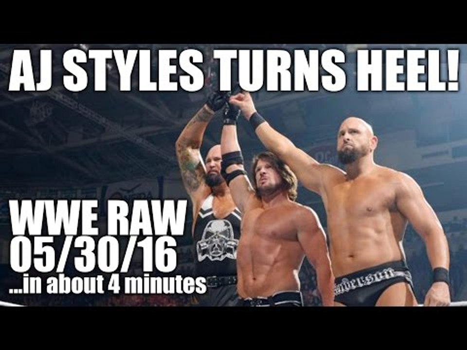 AJ Styles Turns Heel! John Cena Returns! | WWE RAW 05/30/16 Review ...in about 4 minutes
