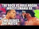 The Rock vs Hulk Hogan (Wrestlemania X8) | Two Blokes, One Match