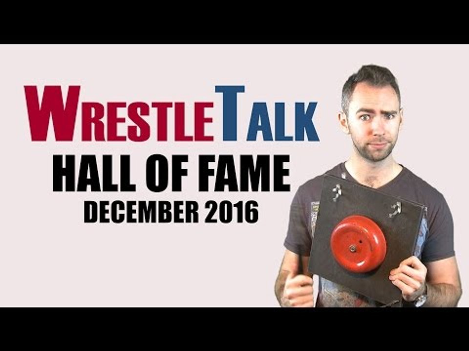 WrestleTalk Hall of Fame Induction Ceremony - December 2016