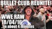 Bullet Club Reunite! Shane McMahon GM Again! - WWE Raw 04/18/16 ...in about 4 minutes