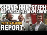 Shane/HHH/Steph McMahon Backstage Heat Explained! Ryback Walks Out WWE! | The Fin Martin Report #8