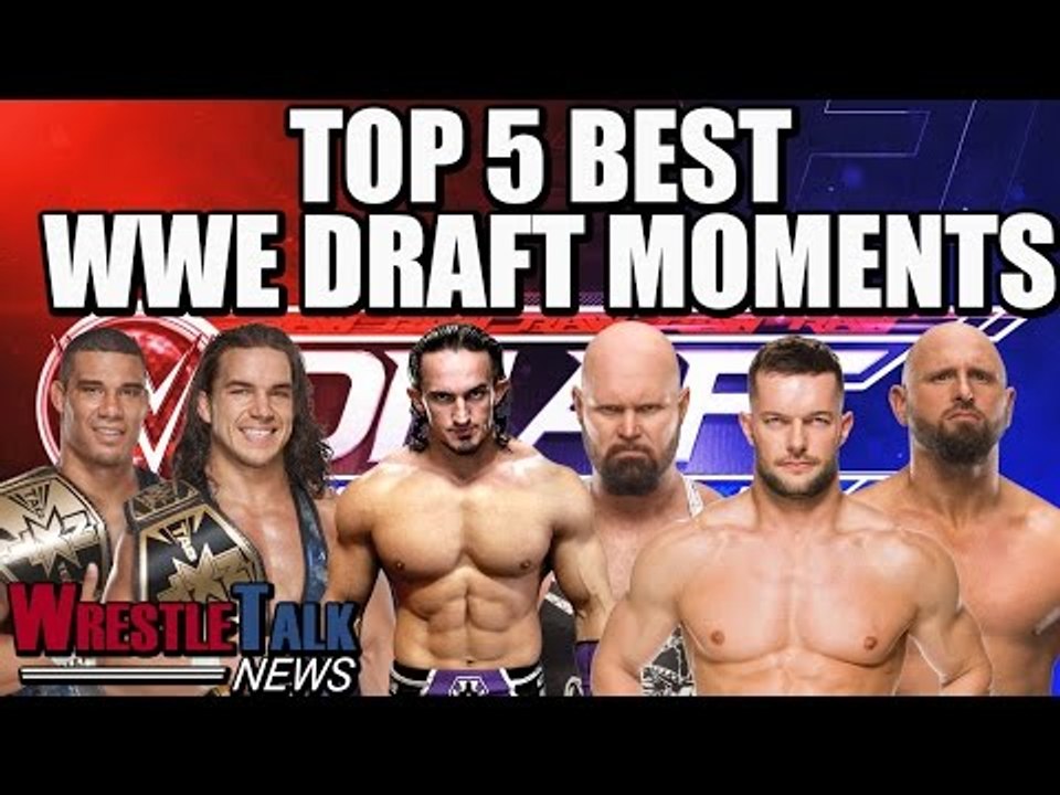 5 Best WWE Draft 2016 Moments