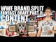Which Titles Should Be On Raw And Smackdown? | WWE Brand Split Fantasy Draft Part II - Content