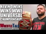 Kevin Owens Wins WWE Universal Championship! What's His First Feud? | WrestleTalk News