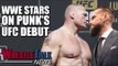 WWE Stars On CM Punk’s UFC Debut! Brock Lesnar Gives Punk 'Advice'! | WrestleTalk News