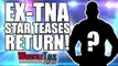Ex-WWE Star Shoots On CM Punk! Ex-TNA Star Teases Return! | WrestleTalk News 2017