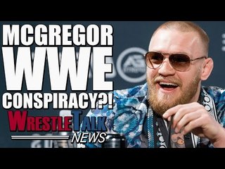 Sheamus Shoots On Conor McGregor! WWE/UFC Conspiracy?! | WrestleTalk News