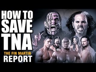 How To Reboot TNA Using Matt Hardy's Broken Brilliance | Fin Martin Report Podcast Mini