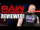 Brock Lesnar Angle GOES WRONG & RAW Goes On The List | WWE RAW 10/24/16 Review