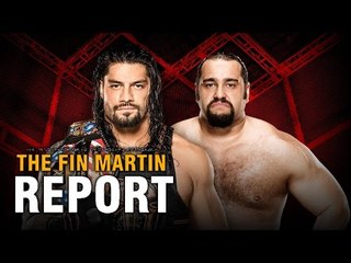 Where Do WWE Go After Roman Reigns Vs Rusev At HIAC? | Fin Martin Report Podcast Mini