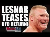 Brock Lesnar Teases UFC RETURN! Smackdown Writer SHOOTS On Twitter! | WrestleTalk News July 2017