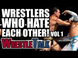 8 Wrestlers Who HATED Each Other IN REAL LIFE Vol. 1!