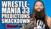 WWE Wrestlemania 33 Predictions Part II: Smackdown! | WrestleTalk Special