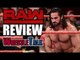 BIG WWE Star Return! Seth Rollins REMOVED From Royal Rumble Match! | WWE Raw, Jan. 23, 2017 Review