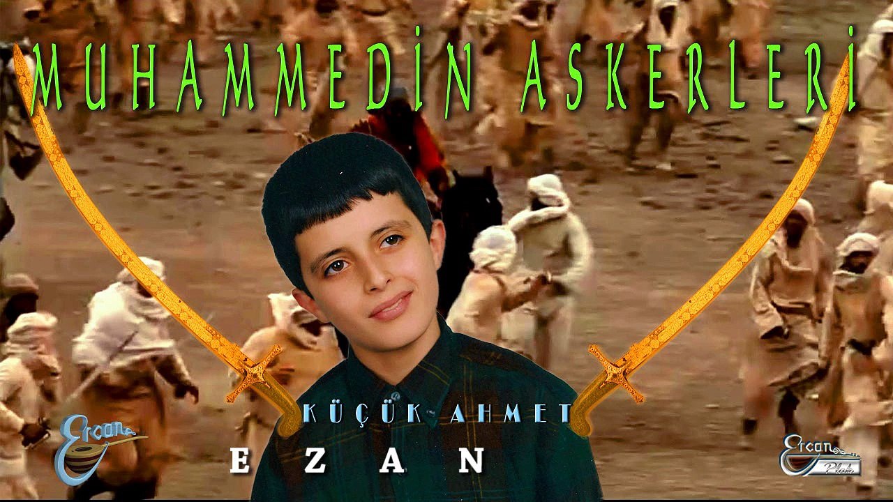 Küçük Ahmet  - Ezan  (Official Audio)