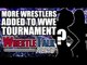 Ex-TNA President Teases WWE Debut! Wrestlers Added to WWE Tournament! | WrestleTalk News July 2017