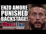 HEAT On New Smackdown Star! Enzo Amore Backstage WWE Punishment! | WrestleTalk News Aug. 2017