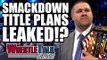 Smackdown Title Plans Leaked!? Paige Replaced In WWE Total Divas! | WrestleTalk News June 2017