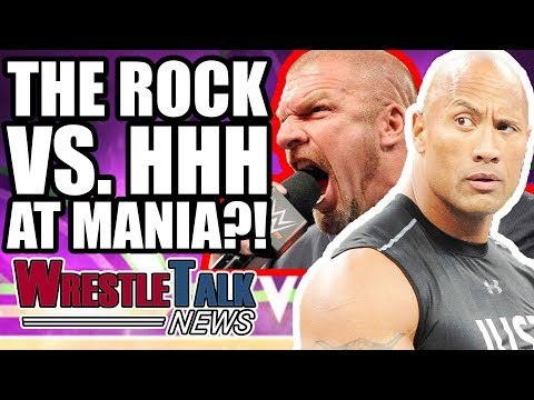 The Rock Dwayne Johnson Vs. Triple H ‘DISCUSSED’ For WWE WrestleMania! | WrestleTalk News Oct. 2017