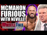 Vince McMahon FURIOUS With Neville Over WWE Raw WALKOUT! | WrestleTalk News Oct. 2017