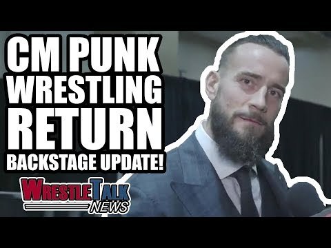 MAJOR WWE SmackDown News! CM Punk Wrestling RETURN Backstage UPDATE! | WrestleTalk News May 2018