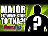 MAJOR Ex WWE Star To TNA Impact Wrestling?! | WrestleTalk News Jan. 2018
