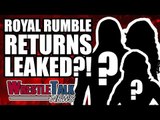 SHOCK ROYAL RUMBLE 2018 RETURNS LEAKED?! | WrestleTalk News Jan. 2018