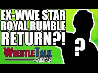 Paige INJURY Update! Ex WWE Superstar Royal Rumble RETURN? | WrestleTalk News Jan. 2018