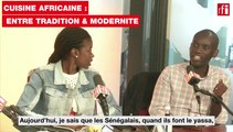 Cuisine africaine : entre tradition & modernité
