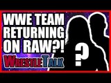 Where Is Roman Reigns?! WWE Tag Team RETURNING?! | WWE Raw, May 28, 2018 Review