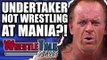 Undertaker Possibly NOT WRESTLING At WWE WrestleMania 34?! | WrestleTalk News Apr. 2018