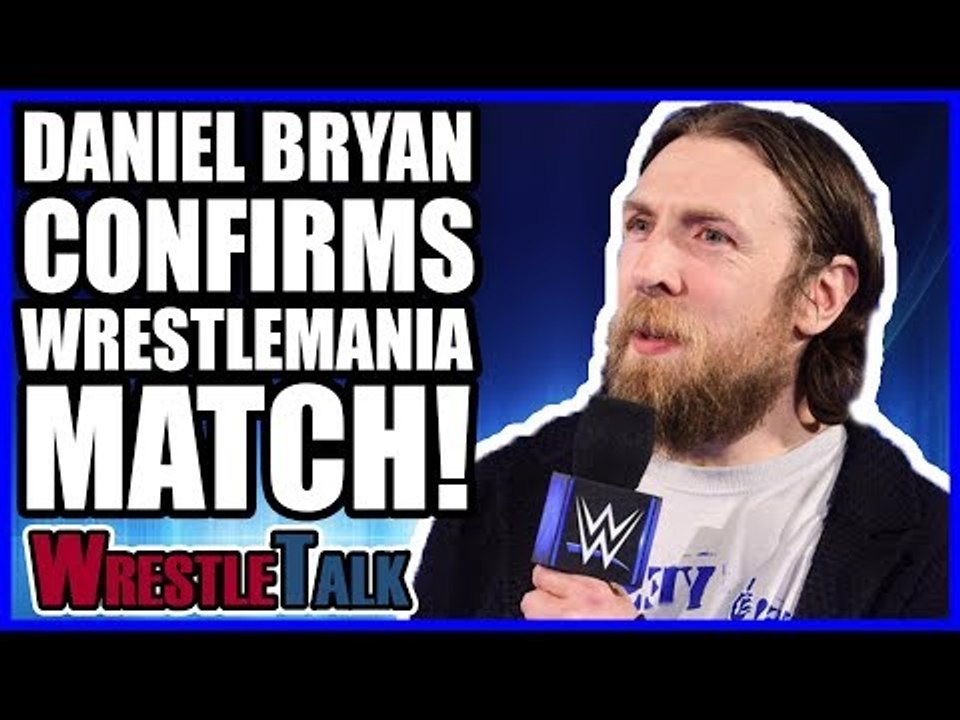 Daniel Bryan WrestleMania 34 Match CONFIRMED! | Smackdown Live Mar. 27 2018 Review