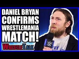 Daniel Bryan WrestleMania 34 Match CONFIRMED! | Smackdown Live Mar. 27 2018 Review