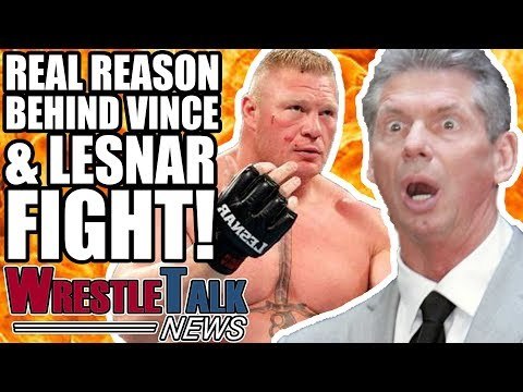 Real Reason Behind Brock Lesnar & Vince McMahon Backstage FIGHT! | WrestleTalk News Apr. 2018