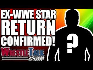 Ex WWE Star Return CONFIRMED For Greatest Royal Rumble! | WrestleTalk News Apr. 2018