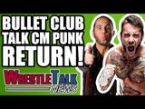 ROH Backstage FIGHT! Bullet Club Talk CM Punk Wrestling RETURN! | WrestleTalk News Apr. 2018