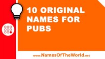 10 original names for pubs - the best names for your company - www.namesoftheworld.net