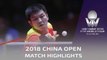 2018 China Open Highlights | Fan Zhendong vs Lin Gaoyuan (1/2)