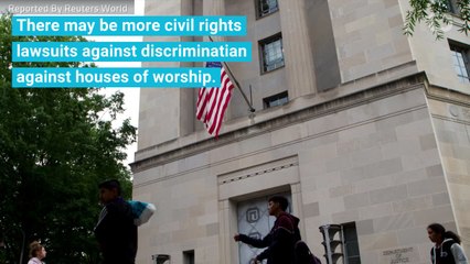 Justice Dept To Bring More Lawsuits Against Houses Of Worship Discrimination