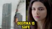 Deepika Padukone REACTS On Fire In Her Building BeauMonde Towers | Prabhadevi