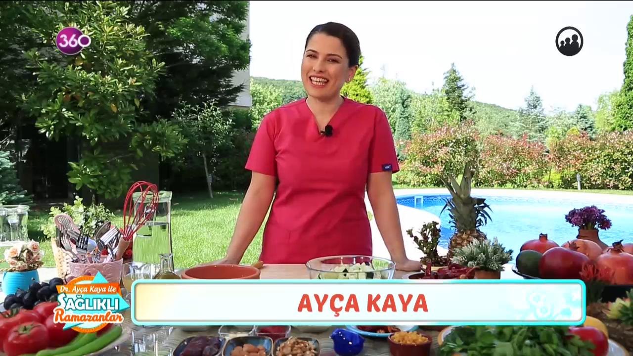 Ayça Kaya ile Sağlıklı Ramazanlar
