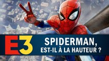 SPIDERMAN : Est-il à la hauteur ? | GAMEPLAY E3 2018