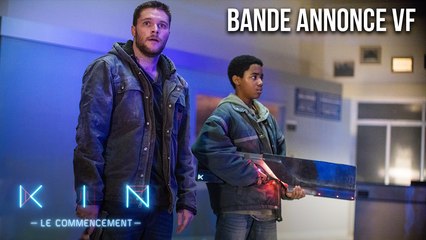 KIN - LE COMMENCEMENT - Bande-annonce VF